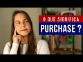 O QUE SIGNIFICA PURCHASE? | English in a Minute
