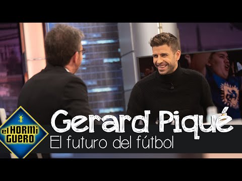 Gerard Piqué sobre el futuro del fútbol: "Hay que adaptarse y modernizarse" - El Hormiguero
