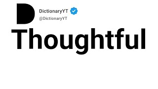Thoughtful Synonyms | Thesaurus | Similar Words 