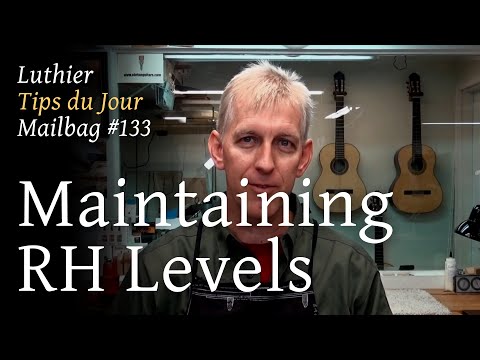 Luthier Tips du Jour Mailbag 133 - Maintaining RH levels after the guitar is built