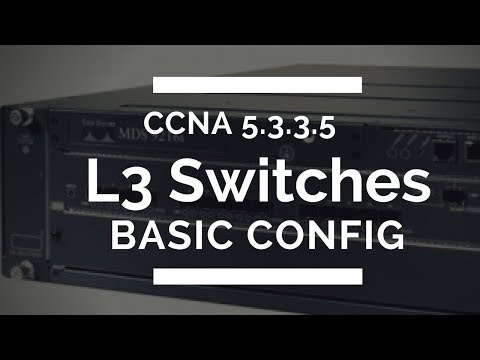 Cisco 5.3.3.5 LAB Configure Layer 3 Switches