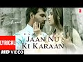 Jaan Nu Ki Karaan Kanth Kaler Video Song With Lyrics Latest Punjabi Songs 2022