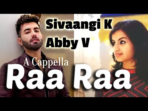 Raa Raa | Chandramukhi | Abby V, Sivaangi K | A Cappella Cover | Rajnikanth