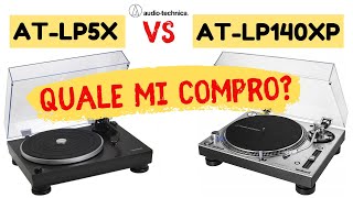 AUDIO-TECHNICA AT-LP5X Vs AT-LP140XP