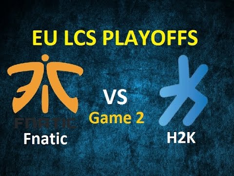 H2K vs Fnatic Highlights Game 2 Spring Split Finals 3rd Place Playoffs 2016 EU LCS | H2K vs FNC G2