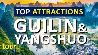 Amazing Things to Do in Guilin and Yangshuo & Top Guilin and Yangshuo Attractions