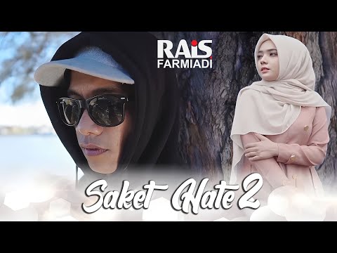 Rais Farmiadi - Saket Hate 2 (Official Music Video)
