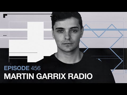 Martin Garrix Radio - Episode 456