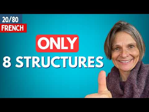 8 Ready-to-Use Structures to Make most of French Sentences