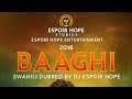 BAAGHI 2016 A FULL MOVIE SWAHILI DUBBED DJ ESPOIR HOPE