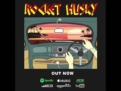 Rocket Husky - Kiss And Sunset (Official Audio)
