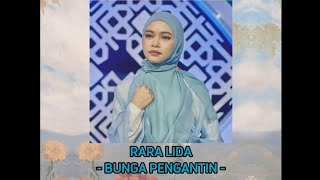 Download lagu BUNGA PENGANTIN LIRIK - RARA LIDA mp3 Download lagu BUNGA PENGANTIN LIRIK - RARA LIDA mp3