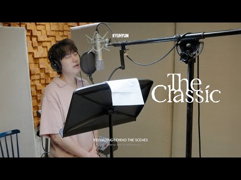 Recording Behind The Scenes | 규현 (KYUHYUN) EP [𝓣𝓱𝓮 𝓒𝓵𝓪𝓼𝓼𝓲𝓬]