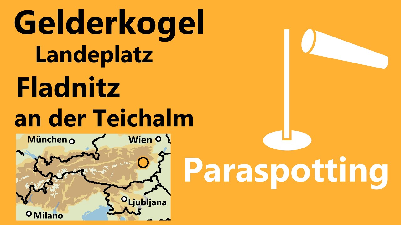 Landeplatz Fladnitz Gelderkogel Steiermark | Paraspotting