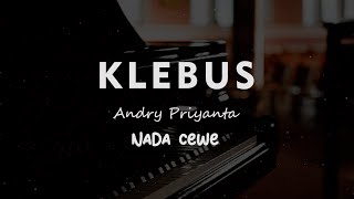 Download lagu KLEBUS // Andry Priyanta // KARAOKE PIANO AKUSTIK NADA CEWE ( FEMALE ) mp3