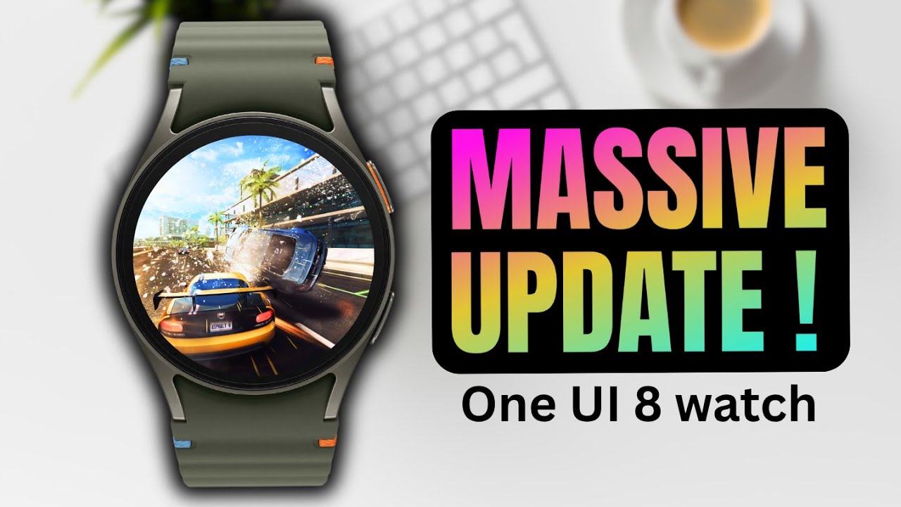 Massive New Update for Samsung Galaxy Watches - One UI 8 arrives on Galaxy Watch 7 series