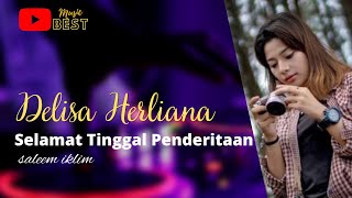 Download lagu SELAMAT TINGGAL PENDERITAAN - SALEEM IKLIM | Cover DELISA HERLIANA (LIRYC) mp3 Download lagu SELAMAT TINGGAL PENDERITAAN - SALEEM IKLIM | Cover DELISA HERLIANA (LIRYC) mp3