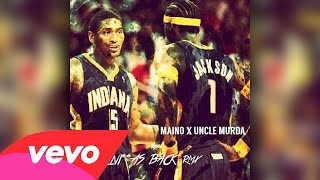 Maino - Real Niggas Back (Remix) Ft. Uncle Murda