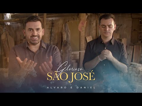 Glorioso São José - Alvaro e Daniel