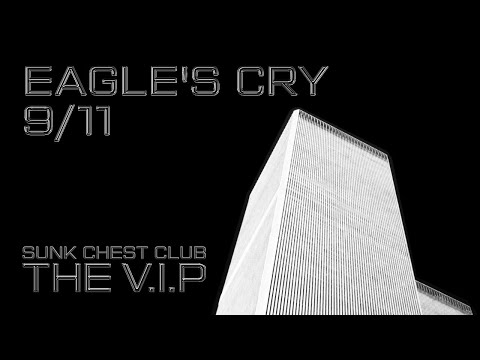 THE V.I.P™ - EAGLE'S CRY 9/11 © 1982 THE V.I.P™ (Official Lyric Video)