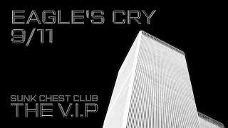 Video EAGLE'S CRY 9/11 © 1982 THE V.I.P™ (Official Lyric Video)