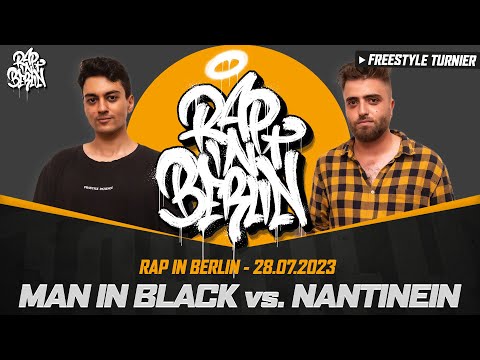 MAN IN BLACK vs NANTINEIN - Halbfinale 1/2, Freestyle Battle Turnier - Rap in Berlin, 28.07.23