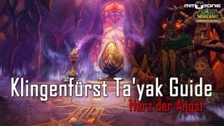 Klingenfürst Ta'yak (10/25) NHC Guide - Herz der Angst - MMOZone