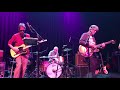 The Feelies, Change Your Mind, White Eagle Hall, Jersey City, NJ, 11/6/2021