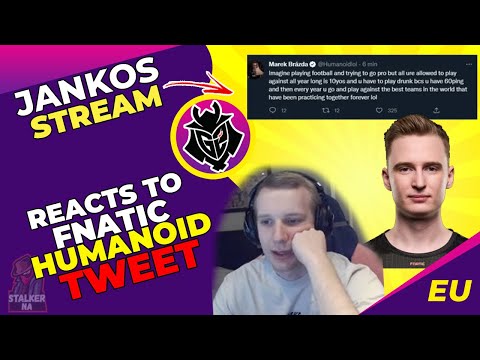 G2 Jankos Reacts FNC Humanoid Tweet 👀