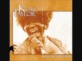 Koko Taylor - Yes, It's Good for You