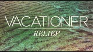 Vacationer - Vision