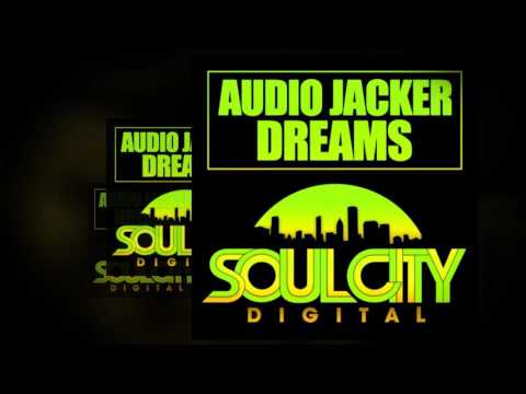 Audio Jacker - Dreams (Original Mix)
