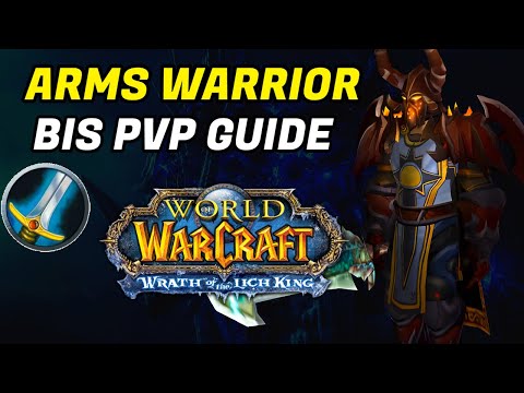 Warmane WOTLK Arms Warrior 3.3.5 PVP Guide (Talents, Enchants, Gems & More)