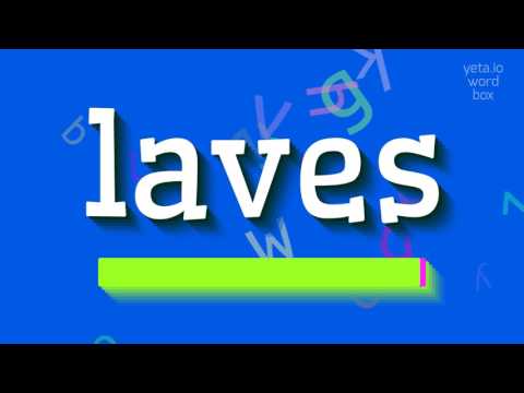 LAVES - HOW TO PRONOUNCE IT?