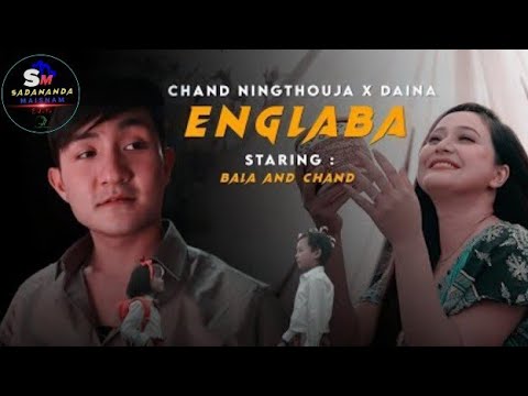 Manipur new song Englaba Chand Ningthou/Diana chanu || Starring Bala hijam