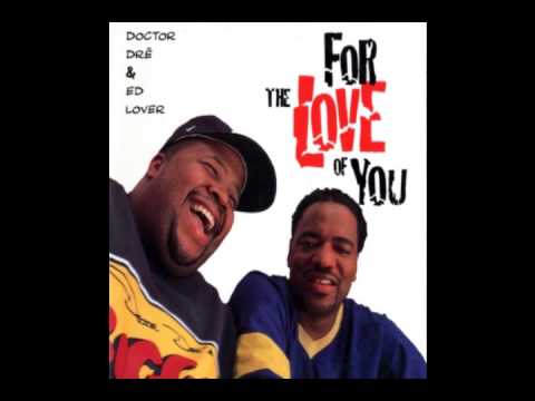 Doctor Dré & Ed Lover - For The Love Of You (Pulp Mix)