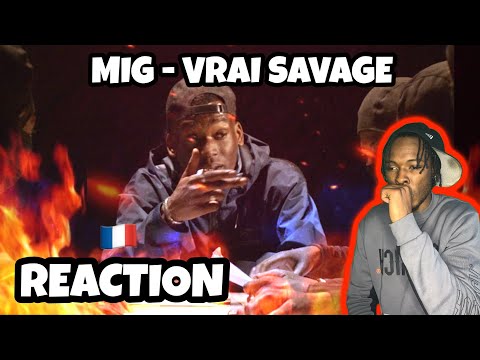 AMERICAN REACTS TO FRENCH RAP! Mig - Vrai Savage (Clip Officiel)