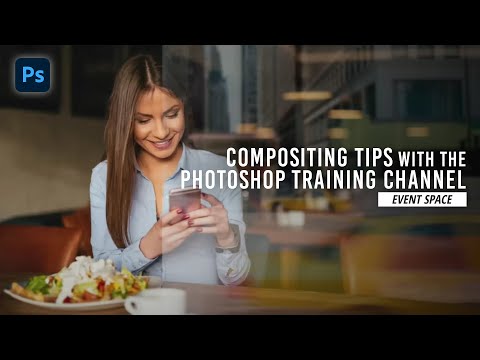 Photoshop Compositing Tutorial with @PhotoshopTrainingChannel | B&H Event Space