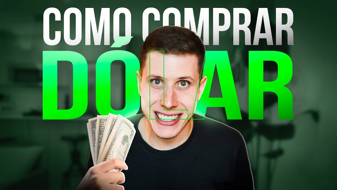 Guia Completo: COMO e ONDE comprar DÓLAR!