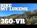 Hike Mt Lukens From Deukmejian Wilderness Park - 360° VR Video