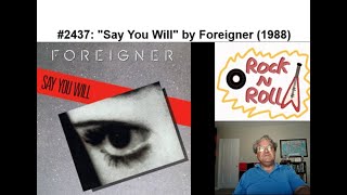 Song #2437: &quot;Say You Will&quot; by Foreigner (1988)