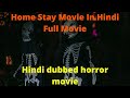 Home Stay Movie In Hindi Hindi Dubbed Horror Movie Hindi Dubbed