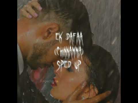 ek dafaa (chinnamma) (sped up) | spedupns
