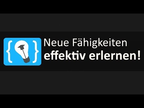 Effektiv neue Fähigkeiten erlernen - Programmieren Lernen Podcast