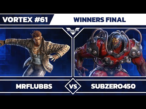 [Vortex #61] MrFlubbs vs SubZero450 - Winners Final - Tekken 7