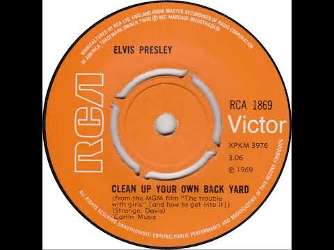 UK New Entry 1969 (169) Elvis Presley - Clean Up Your Own Back Yard