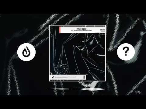 [Future House] - Rolling Dice & PRISMA & Depdramez - Strangers [OUT NOW] 🔥 [Coalition Récords]