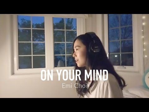 On Your Mind - Emi Choi