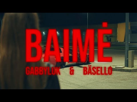 Bäsello & GabbyLuk - BAIMĖ (Official Video)