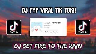 Download lagu Sound DORAEMON - DJ SET FIRE TO THE RAIN VIRAL TIK TOK πΆπΆ mp3 Download lagu Sound DORAEMON - DJ SET FIRE TO THE RAIN VIRAL TIK TOK πΆπΆ mp3